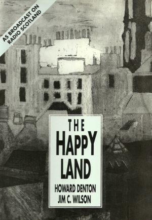 The Happy Land (The Ramsay Head Press)